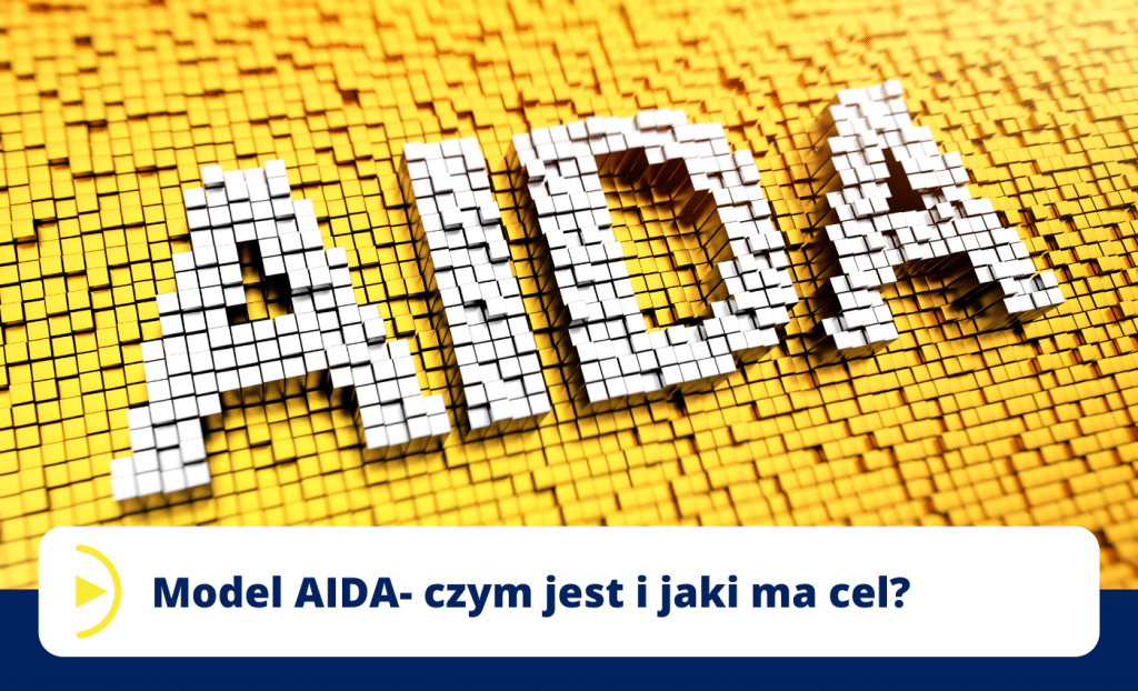 Model AIDA- czym jest i jaki ma cel_2